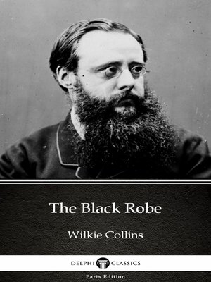 cover image of The Black Robe by Wilkie Collins--Delphi Classics (Illustrated)